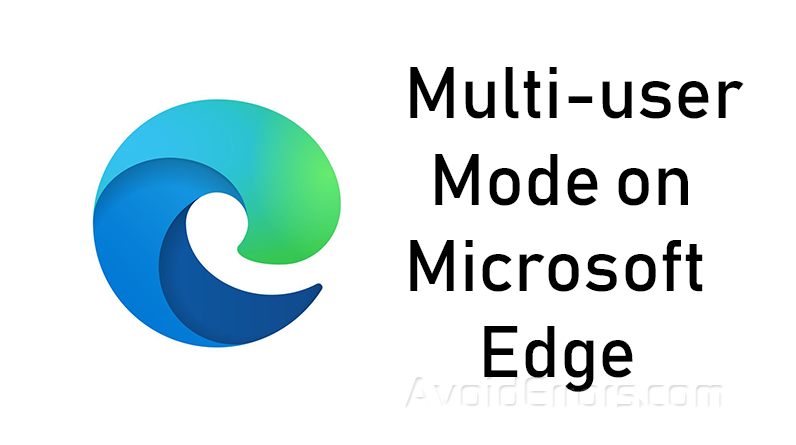 Edge User How to Use Multiple User Profiles in Microsoft Edge - AvoidErrors